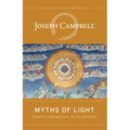 Myths of Light: Eastern Metaphors of the Eternal - Paperback