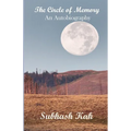 The Circle of Memory: An Autobiography - Paperback