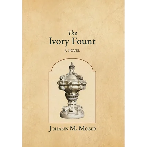 The Ivory Fount - Hardcover