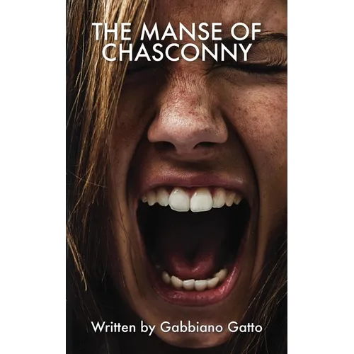 The Manse of Chasconny - Paperback
