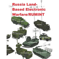 Russia Land-Based Electronic Warfare/RUMINT: The Last Mile Between Inbound Missile and Electronic Attack