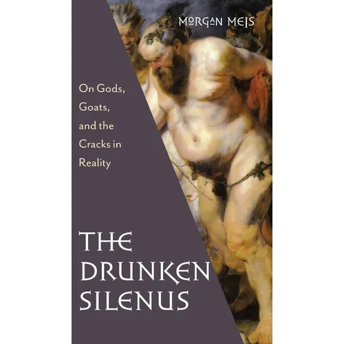 Drunken Silenus - Hardcover