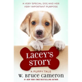 Lacey's Story: A Puppy Tale - Hardcover