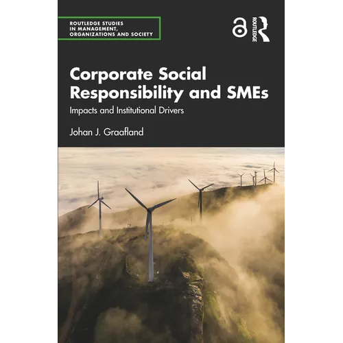 Corporate Social Responsibility and SMEs: Impacts and Institutional Drivers - Paperback