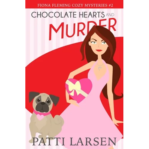 Chocolate Hearts and Murder - Paperback