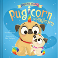 When You Adopt a Pugicorn and Hugicorn: (A When You Adopt... Book) - Hardcover