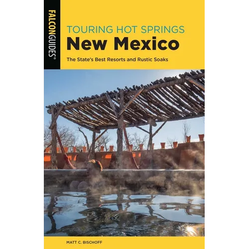Touring Hot Springs New Mexico - Paperback