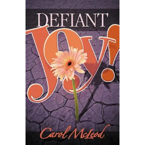 La Defiant Joy! - Paperback