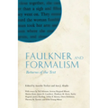 Faulkner and Formalism: Returns of the Text - Paperback