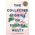 The Collected Stories of Eudora Welty: A Collection - Paperback