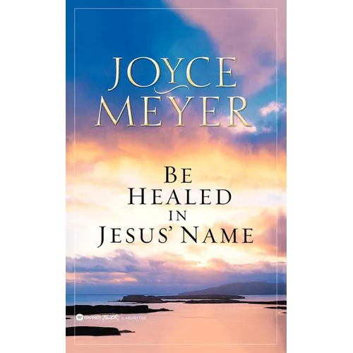 Be Healed in Jesus' Name - Paperback