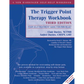 The Trigger Point Therapy Workbook: Your Self-Treatment Guide for Pain Relief - Paperback