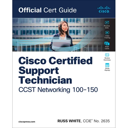 Cisco Certified Support Technician CCST Networking 100-150 Official Cert Guide - Paperback