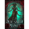 Our Satyr Prince - Paperback