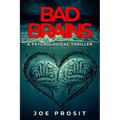Bad Brains: A Pyschological Thriller - Paperback