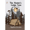 The Hunter's Lodge Case and Other Stories - Paperback