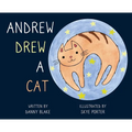 Andrew Drew a Cat - Hardcover