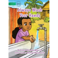 Always Wash Your Hands - Paperback