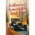 Katharine's Remarkable Road Trip - Paperback