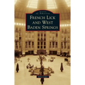 French Lick and West Baden Springs - Hardcover