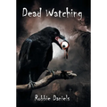 Dead Watching - Hardcover