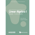 Linear Algebra I: Basic Concepts - Hardcover