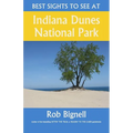 Best Sights to See at Indiana Dunes National Park - Paperback