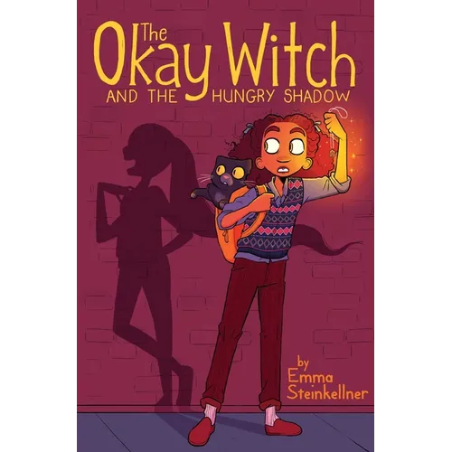 The Okay Witch and the Hungry Shadow - Hardcover