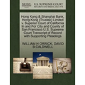 Hong Kong & Shanghai Bank, Hong Kong (Trustee) Limited V. Superior Court of California in and for City and County of San Francisco U.S. Supreme Court