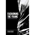 Fashioning the Frame: Boundaries, Dress and the Body