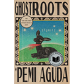 Ghostroots: Stories - Hardcover