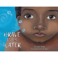 Brave in the Water - Paperback