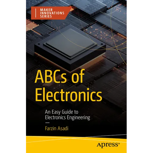 ABCs of Electronics: An Easy Guide to Electronics Engineering - Paperback