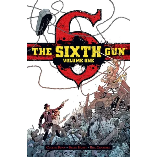The Sixth Gun Vol. 1: Deluxe Edition - Hardcover
