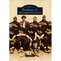 Baseball in Orange County