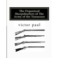 The Organized Sharpshooters of The Army of the Tennessee