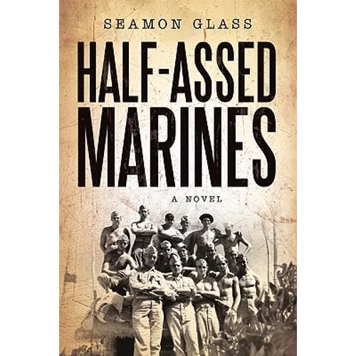 Half-Assed Marines