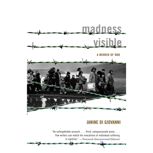Madness Visible: A Memoir of War