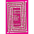 Organizing for Autonomy: History, Theory, and Strategy for Collective Liberation - Paperback
