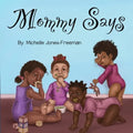 Mommy Says - Paperback