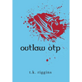 Outlaw OTP - Hardcover