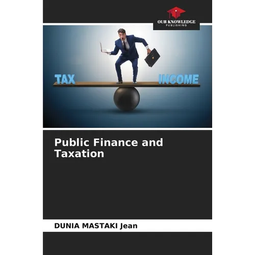 Public Finance and Taxation - Paperback