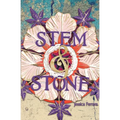 Stem & Stone - Paperback