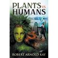 Plants vs Humans - Paperback