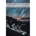 Philosophical Turns: Epistemological, Linguistic, and Metaphysical - Paperback