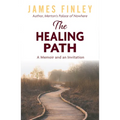 The Healing Path: A Memoir and an Invitation - Paperback