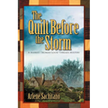 The Quilt Before the Storm - Paperback