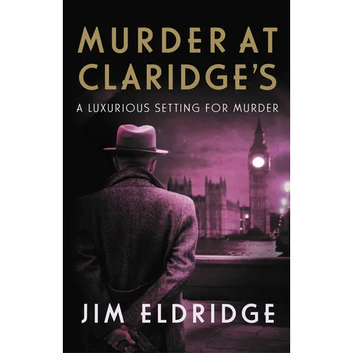 Murder at Claridge's: The Elegant Wartime Whodunnit - Paperback