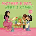 Mother's Day, Here I Come! - Paperback