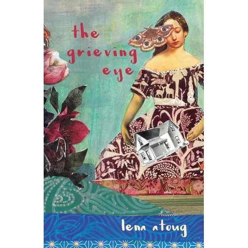 The Grieving Eye: A Compendium of Love and Loss